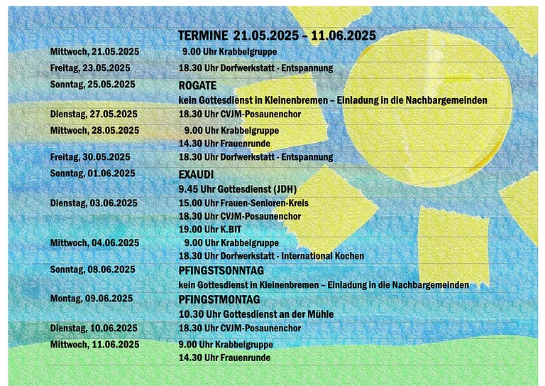 Termine 21.05.2025 - 11.06.2025